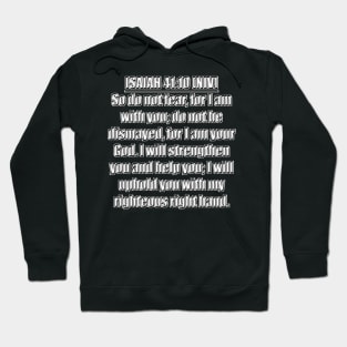 Isaiah 41:10 NIV Hoodie